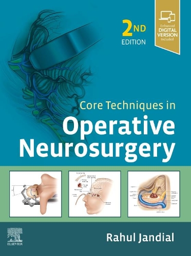Бумажная книга «Core Techniques in Operative Neurosurgery», автор Рахул Джандиал - фото №1