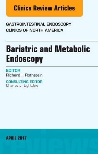 Бумажная книга «Bariatric and Metabolic Endoscopy, An Issue of Gastrointestinal Endoscopy Clinics», автор Ричард И. Ротштейн - фото №1