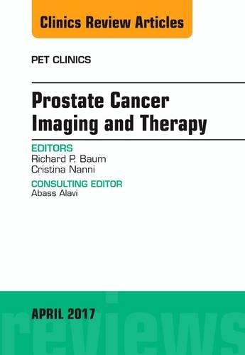 Паперова книга «Prostate Cancer Imaging and Therapy, An Issue of PET Clinics», авторів Крістіна Нанні, Річард П. Баум - фото №1