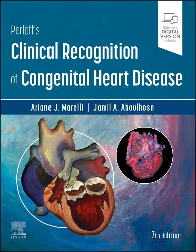 Бумажная книга «Perloff's Clinical Recognition of Congenital Heart Disease», авторов Ариана Марелли, Джамиль Абульхосн - фото №1