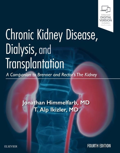 [object Object] «Chronic Kidney Disease, Dialysis, and Transplantation: A Companion to Brenner and Rector's The Kidney», авторов Джонатан Химмельфарб, Т. Альп Икицлер - фото №1