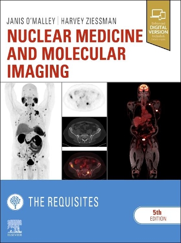 Паперова книга «Nuclear Medicine and Molecular Imaging: The Requisites», авторів Гарві А. Зіссман, Дженіс П. О'Меллі - фото №1
