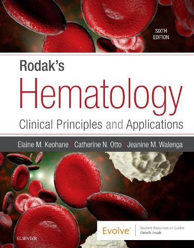 Бумажная книга «Rodak's Hematology: Clinical Principles and Applications», авторов Кэтрин Н. Отто, Элейн М. Кеохан, Жанин М. Валенга - фото №1