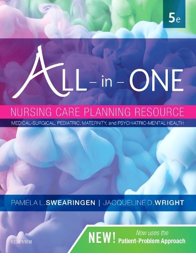 Бумажная книга «All-in-One Nursing Care Planning Resource: Medical-Surgical, Pediatric, Maternity, and Psychiatric-Mental Health», авторов Жаклин Райт, Памела Л. Свиринген - фото №1