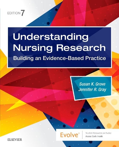 Бумажная книга «Understanding Nursing Research: Building an Evidence-Based Practice», авторов Дженнифер Р. Грей, Сьюзен К. Гроув - фото №1