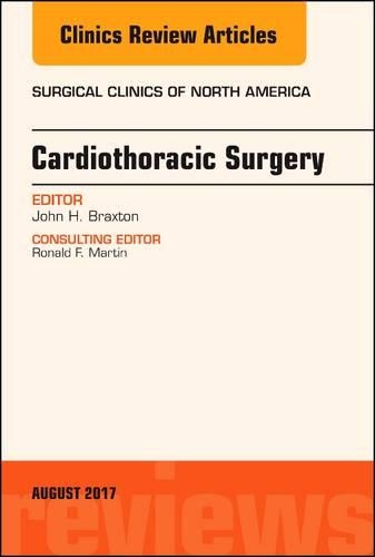Бумажная книга «Cardiothoracic Surgery, An Issue of Surgical Clinics», автор Джон Х. Брэкстон - фото №1