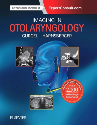 Паперова книга «Imaging in Otolaryngology», авторів Г. Рік Харнсбергер, Річард К. Ґурґель - фото №1