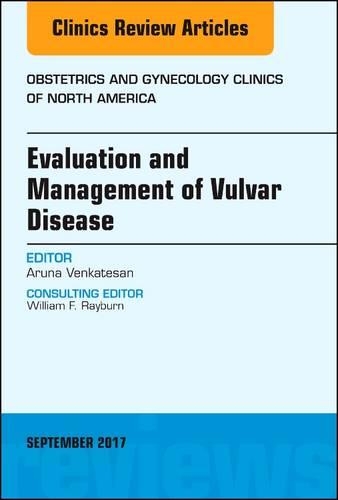 Бумажная книга «Evaluation and Management of Vulvar Disease, An Issue of Obstetrics and Gynecology Clinics», автор Аруна Венкатесан - фото №1