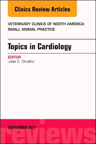 Бумажная книга «Topics in Cardiology, An Issue of Veterinary Clinics of North America: Small Animal Practice», автор Жоао С. Орвальо - фото №1