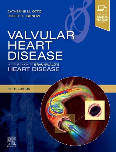 Бумажная книга «Valvular Heart Disease: A Companion to Braunwald's Heart Disease», автор Роберт О. Боноу - фото №1