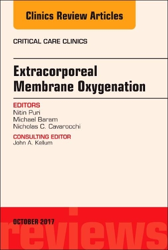 Паперова книга «Extracorporeal Membrane Oxygenation (ECMO), An Issue of Critical Care Clinics», авторів Майкл Барам, Ніколас Кавароккі, Нітін Пурі - фото №1