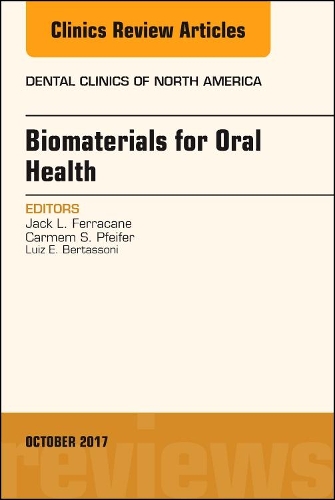 Бумажная книга «Dental Biomaterials, An Issue of Dental Clinics of North America», авторов Кармем С. Пфайфер, Джек Ферракан, Луис Э. Бертассони - фото №1
