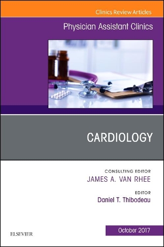 Бумажная книга «Cardiology, An Issue of Physician Assistant Clinics», автор Дэниел Т. Тибодо - фото №1