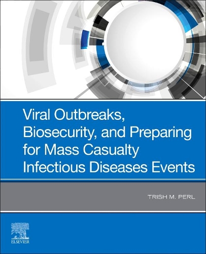 Бумажная книга «Viral Outbreaks, Biosecurity, and Preparing for Mass Casualty Infectious Diseases Events», автор Дэниел Максвелл - фото №1