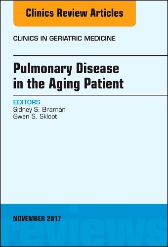 Паперова книга «Pulmonary Disease in the Aging Patient, An Issue of Clinics in Geriatric Medicine», авторів Гвен С. Склут, Сідні С. Браман - фото №1