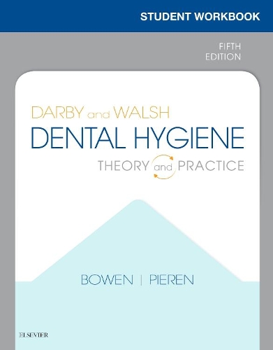 Бумажная книга «Student Workbook for Darby & Walsh Dental Hygiene: Theory and Practice», автор Дженнифер А. Пирен - фото №1