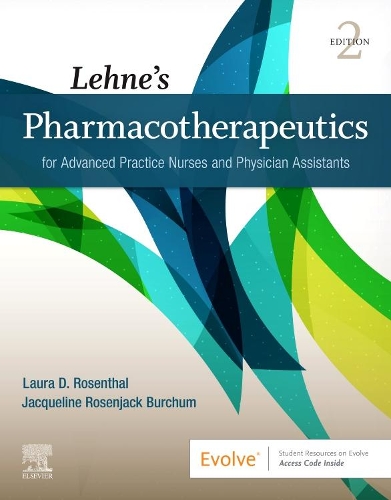Бумажная книга «Lehne's Pharmacotherapeutics for Advanced Practice Nurses and Physician Assistants», авторов Жаклин Розенджек Берчум, Лаура Д. Розенталь - фото №1