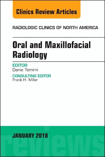 Бумажная книга «Oral and Maxillofacial Radiology, An Issue of Radiologic Clinics of North America», автор Даня Тамими - фото №1