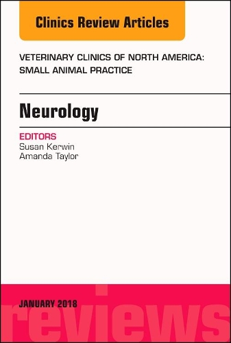 Бумажная книга «Neurology, An Issue of Veterinary Clinics of North America: Small Animal Practice», авторов Аманда Тейлор, Шэрон Кервин - фото №1