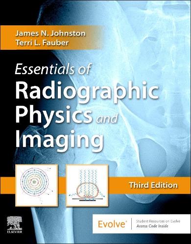 Паперова книга «Essentials of Radiographic Physics and Imaging», авторів Джеймс Джонстон, Террі Л. Фаубер - фото №1
