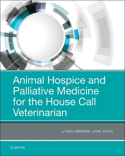 Бумажная книга «Animal Hospice and Palliative Medicine for the House Call Veterinarian», автор Линн Хендрикс - фото №1