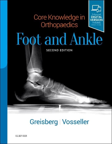 Паперова книга «Core Knowledge in Orthopaedics: Foot and Ankle», авторів Дж. Тернер Фосселлер, Джастін Грейсберг - фото №1