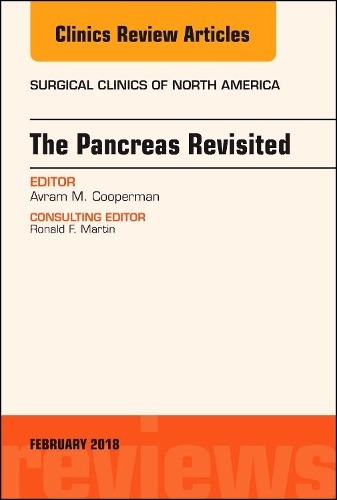 Бумажная книга «The Pancreas Revisited, An Issue of Surgical Clinics», автор Аврам М. Куперман - фото №1