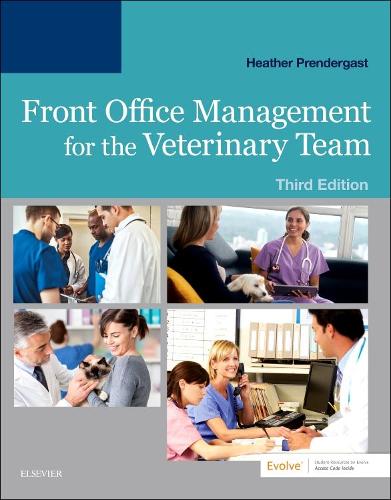 Паперова книга «Front Office Management for the Veterinary Team», автор Хізер Прендергаст - фото №1