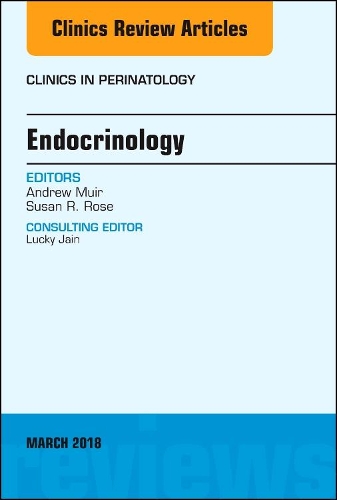 Паперова книга «Endocrinology, An Issue of Clinics in Perinatology», авторів Ендрю Мьюїр, Сюзан Р. Роуз - фото №1