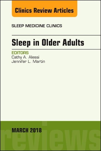 Паперова книга «Sleep in Older Adults, An Issue of Sleep Medicine Clinics», авторів Кеті А. Алессі, Дженніфер Л. Мартін - фото №1