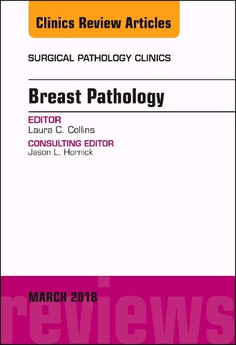 Бумажная книга «Breast Pathology, An Issue of Surgical Pathology Clinics», автор Лаура К. Коллинз - фото №1