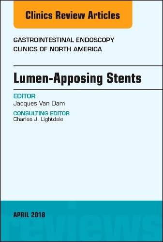 Бумажная книга «Lumen-Apposing Stents, An Issue of Gastrointestinal Endoscopy Clinics», автор Жак Ван Дам - фото №1