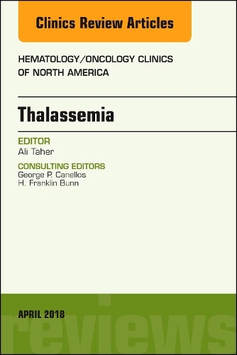 Бумажная книга «Thalassemia, An Issue of Hematology/Oncology Clinics of North America», автор Али Тахер - фото №1
