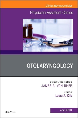 Бумажная книга «Otolaryngology, An Issue of Physician Assistant Clinics», автор Лора А. Кирк - фото №1
