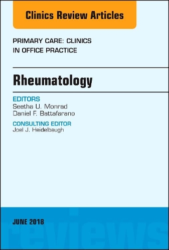 Бумажная книга «Rheumatology, An Issue of Primary Care: Clinics in Office Practice», авторов Дэниел Ф. Баттафарано, Сита Монрад - фото №1