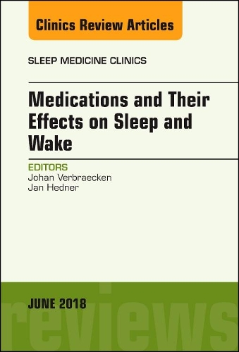 Бумажная книга «Medications and their Effects on Sleep and Wake, An Issue of Sleep Medicine Clinics», авторов Ян Хеднер, Йохан Вербрекен - фото №1
