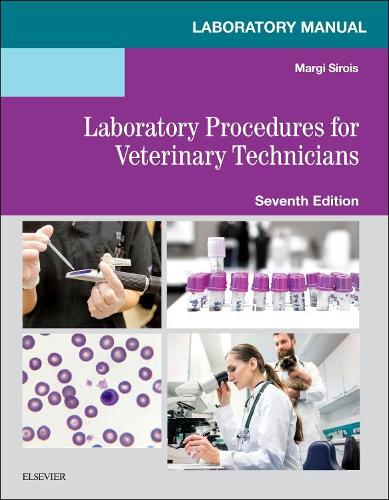 Бумажная книга «Laboratory Manual for Laboratory Procedures for Veterinary Technicians», автор Марджи Сируа - фото №1
