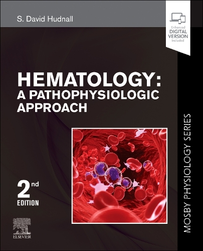 Бумажная книга «Hematology: A Pathophysiologic Approach (Mosby Physiology Series)», автор С. Дэвид Хадналл - фото №1