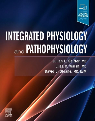 Бумажная книга «Integrated Physiology and Pathophysiology», авторов Дэвид Э. Слоан, Элиза Уолш, Джулиан Л Сейфтер - фото №1
