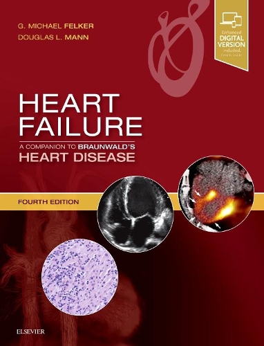 Бумажная книга «Heart Failure: A Companion to Braunwald's Heart Disease», авторов Дуглас Л. Манн, Г. Майкл Фелкер - фото №1