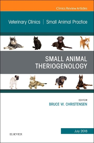 Паперова книга «Theriogenology, An Issue of Veterinary Clinics of North America: Small Animal Practice», автор Брюс В. Крістенсен - фото №1