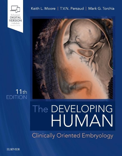 Бумажная книга «The Developing Human: Clinically Oriented Embryology», авторов Кит Л. Мур, Марк Г. Торкиа, Т. В. Н. Персауд - фото №1