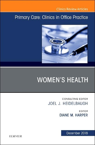 Бумажная книга «Women's Health, An Issue of Primary Care: Clinics in Office Practice», авторов Диана М. Харпер, Эмили Годфри - фото №1