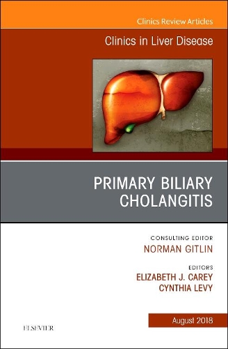Бумажная книга «Primary Biliary Cholangitis, An Issue of Clinics in Liver Disease», авторов Синтия Леви, Элизабет Джей Кери - фото №1