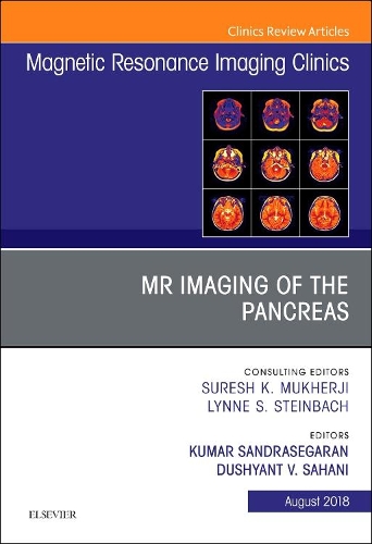 Паперова книга «MR Imaging of the Pancreas, An Issue of Magnetic Resonance Imaging Clinics of North America», авторів Душ'ян В. Сахані, Кумар Сандрасегаран - фото №1