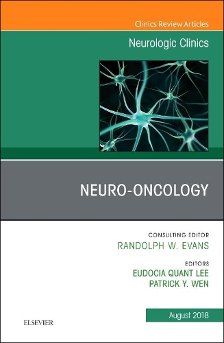 Паперова книга «Neuro-oncology, An Issue of Neurologic Clinics», авторів Євдокія Куант Лі, Патрік І Вен - фото №1