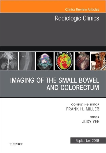 Бумажная книга «Imaging of the Small Bowel and Colorectum, An Issue of Radiologic Clinics of North America», автор Джуди Йи - фото №1