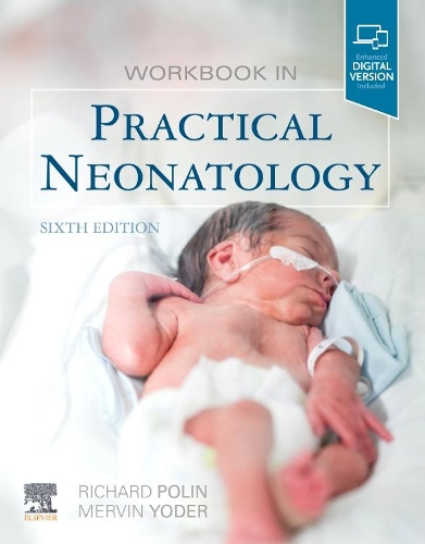 Бумажная книга «Workbook in Practical Neonatology», авторов Мервин К. Йодер, Ричард Полин - фото №1
