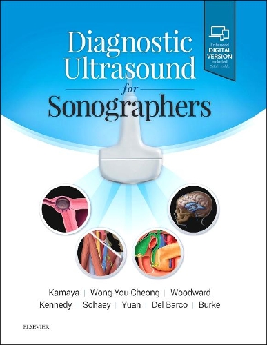 Бумажная книга «Diagnostic Ultrasound for Sonographers», авторов Айя Камайя, Джейд Вонг-Ю-Чонг, Пола Дж. Вудворд - фото №1