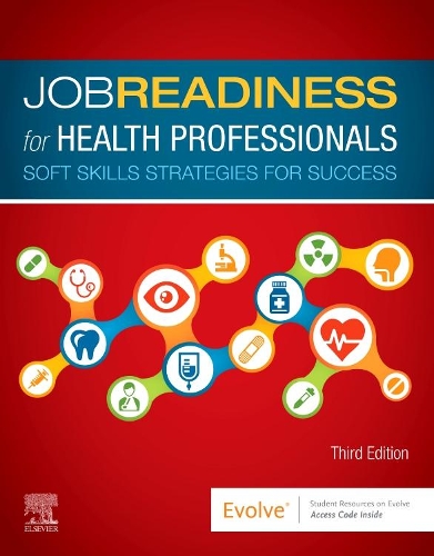 [object Object] «Job Readiness for Health Professionals: Soft Skills Strategies for Success», автор Elsevier Inc - фото №1